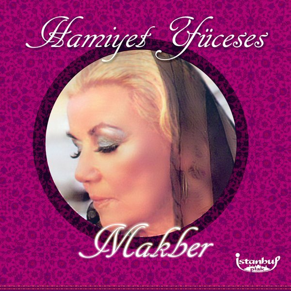 HAMİYET YÜCESES - MAKBER - LP SIFIR PLAK