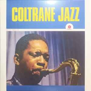 JOHN COLTRANE – COLTRANE JAZZ (1961) - LP 2010 REMASTERED REISSUE LIMITED EDITION 180GR SIFIR PLAK