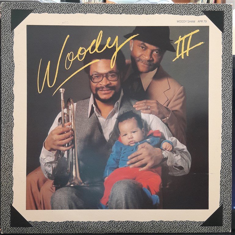 WOODY SHAW - WOODY THREE (1979) - PLAK 2.EL