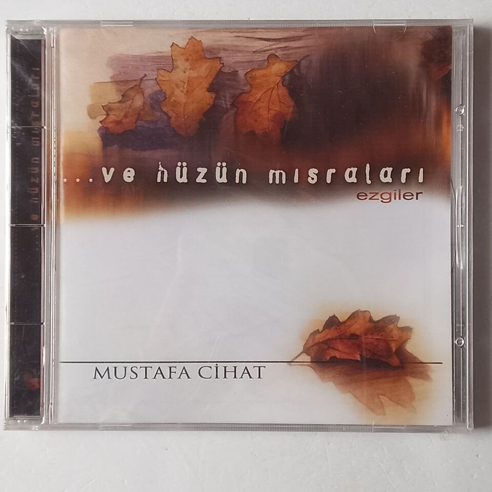 MUSTAFA CİHAT - VE HÜZÜN MISRALARI / EZGİLER (2002) - CD AMBALAJINDA SIFIR