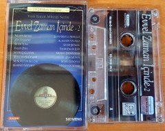 EVVEL ZAMAN İÇİNDE 2 / TÜRK SANAT MÜZİĞİ SERİSİ / ZEKİ MÜREN MÜZEYYEN SENAR SEVİM TUNA ZİYA TAŞKENT KASET 2.EL