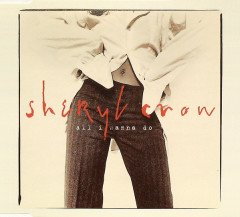 SHERYL CROW - ALL I WANNA DO (1994) - CD SINGLE 2.EL