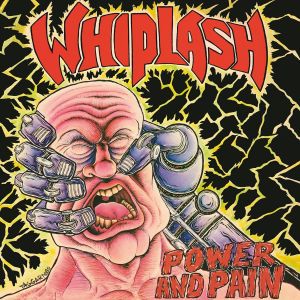 WHIPLASH - POWER AND PAIN (1986) - LP 180GR 2022 EDITION SIFIR PLAK