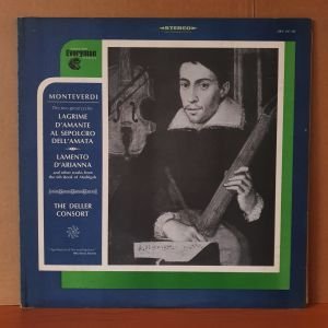 MONTEVERDI / THE TWO GREAT CYCLES: LAGRIME, D'AMANTE, AL SEPOLCRO, DELL'AMATA / LAMENTO D'ARIANNA / THE DELLER CONSORT (1970) - LP 2.EL PLAK