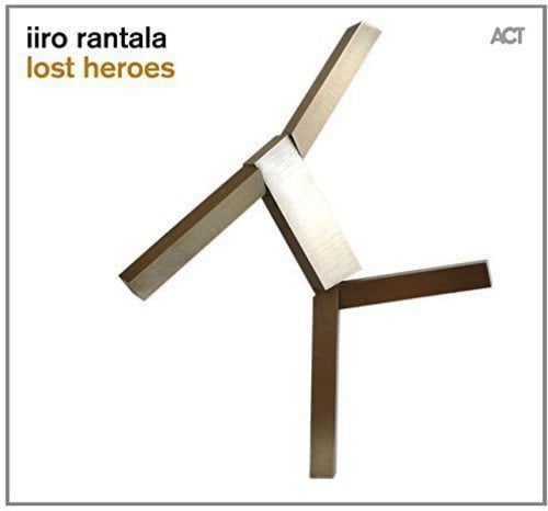 IIRO RANTALA - LOST HEROES (2011) - LP ACT MUSIC 180GR 2014 EDT SIFIR PLAK