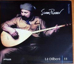ŞİVAN PERWER - LE DİLBERE / THE COLLECTION 11 (2013) PEL RECORDS CD 2.EL