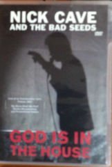 NICK CAVE & THE BAD SEEDS GOD IS IN THE HOUSE