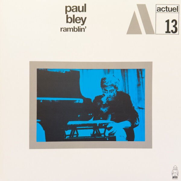 PAUL BLEY – RAMBLIN' (1969) - LP 2025 REISSUE 180GR VINYL SIFIR PLAK