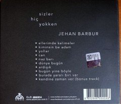 JEHAN BARBUR - SİZLER HİÇ YOKKEN (2014) ADA MÜZİK CD 2.EL