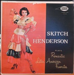 SKITCH HENDERSON - ROMANTIC LATIN AMERICAN FAVORITES - PLAK 2.EL