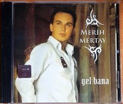 MERİH MERTAY - GEL BANA (2008) AĞDAŞ MÜZİK CD 2.EL