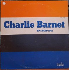 CHARLIE BARNET BIG BAND 1967 - PLAK 2.EL