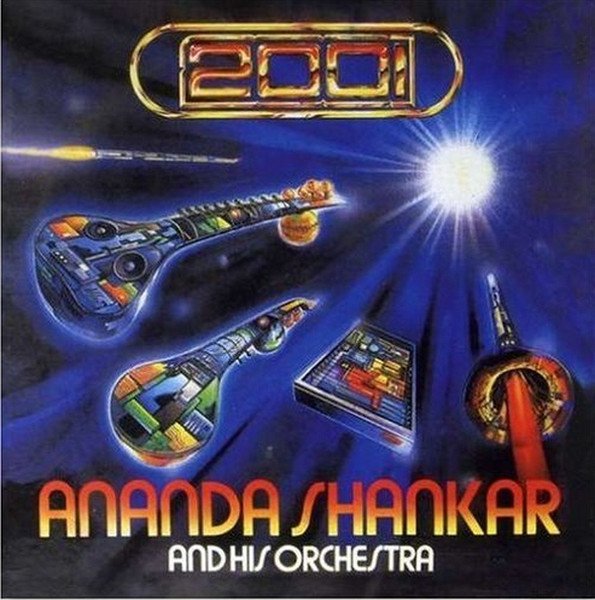 ANANDA SHANKAR AND HIS ORCHESTRA – 2001 (1984) - CD SIFIR