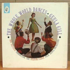 GEULA GILL - THE WHOLE WORLD DANCES LP 2.EL