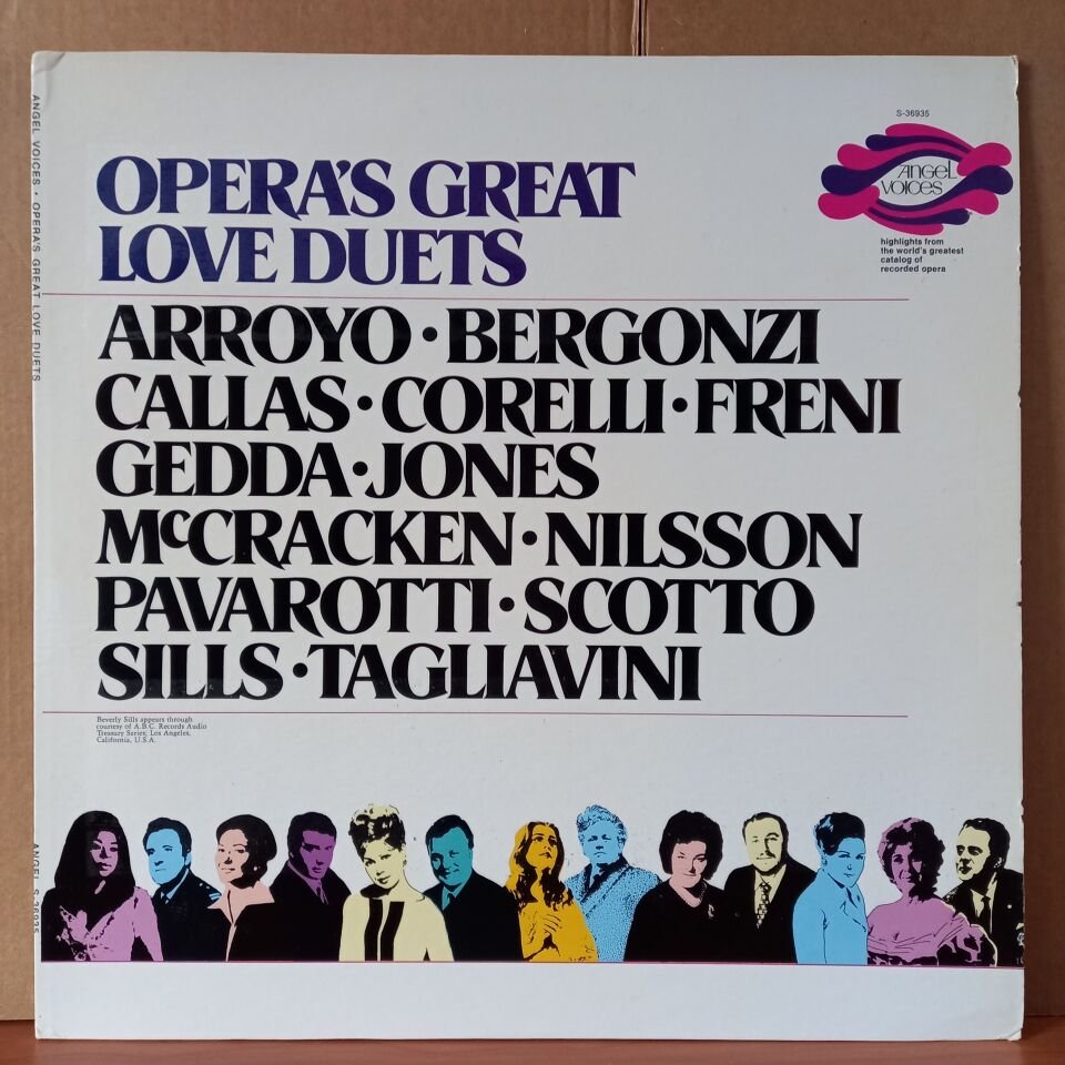 OPERA'S GREAT LOVE DUETS / DONIZETTI, VERDI, MASCAGNI, PUCCINI / ARROYO, BERGONZI, CALLAS, CORELLI, FRENI, GEDDA, JONES, MCCRACKEN, NILSSON, PAVAROTTI, SCOTTO, SILLS, TAGLIVANI (1979) - LP 2.EL PLAK