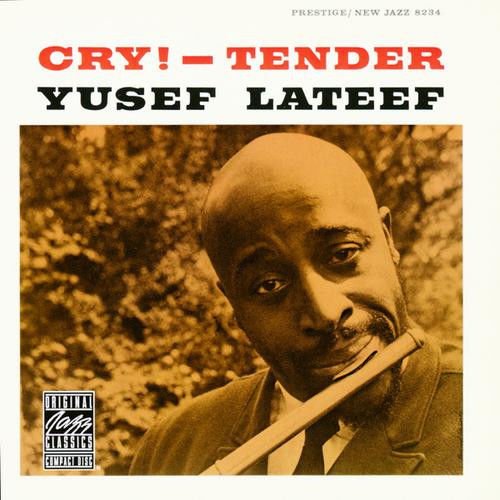 YUSEF LATEEF – CRY!-TENDER (1959) - CD 1990 REISSUE AMBALAJINDA SIFIR
