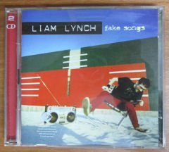LIAM LYNCH - FAKE SONGS - 2CD 2.EL