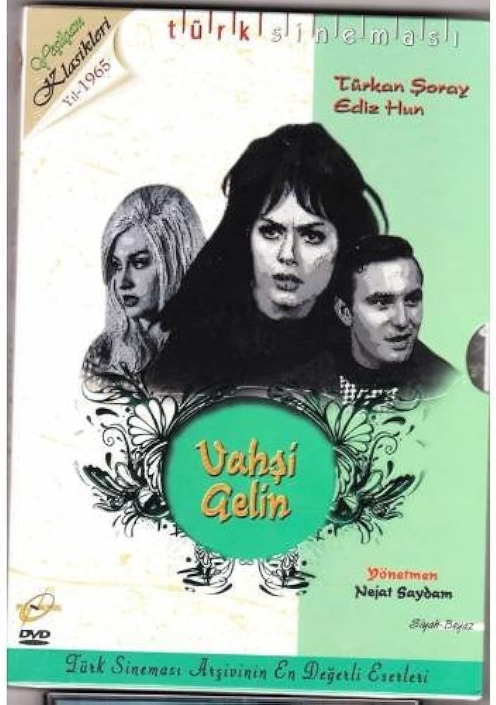 VAHŞİ GELİN - TÜRKAN ŞORAY - EDİZ HUN - DVD AMBALAJINDA SIFIR