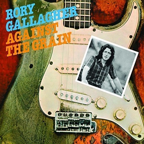 RORY GALLAGHER - AGAINST THE GRAIN (1975) - LP 180GR 2018 EDITION SIFIR PLAK