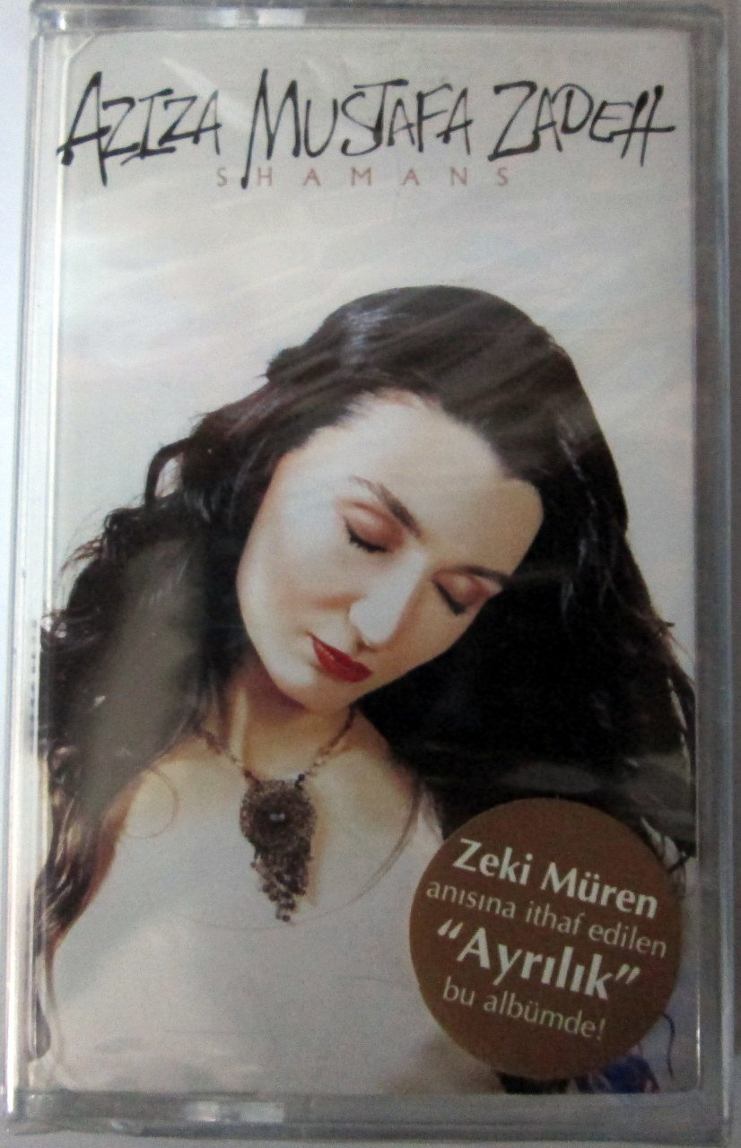 AZIZA MUSTAFA ZADEH - SHAMANS (2001) UNIVERSAL CASSETTE MADE IN TURKEY ''NEW''