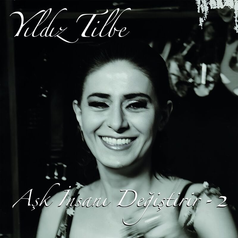 YILDIZ TİLBE - AŞK İNSANI DEĞİŞTİRİR 2 (2009) - LP 2023 BASKI SIFIR PLAK