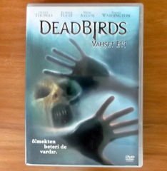DEAD BIRDS VAHŞET EVİ DVD 2.EL
