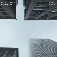 YÜZYÜZEYKEN KONUŞURUZ - KAZILI KUYUM (2020) - 12'' MAXI SINGLE 45 Rpm PLAK SIFIR