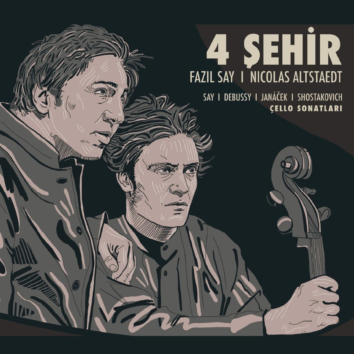 FAZIL SAY & NICOLAS ALTSTAEDT - 4 ŞEHİR, SAY, DEBUSSY, JANÁČEK, SHOSTAKOVICH CELLO SONATLARI (2019) - CD SIFIR