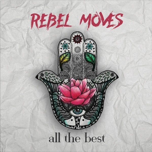 REBEL MOVES - ALL THE BEST (2015) - LP SIFIR PLAK