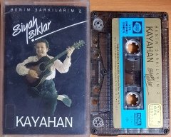 KAYAHAN - SİYAH IŞIKLAR / BENİM ŞARKILARIM 2 (1989) YAŞAR KEKEVA KASET 2.EL