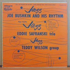 JOE BUSHKIN AND HIS RHYTHM  EDDIE SAFRANSKI TRIO  TEDDY WILSON - LP 2.EL PLAK