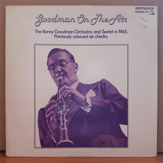 BENNY GOODMAN - GOODMAN ON THE AIR (1979) - LP 2.EL PLAK