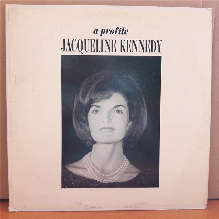 JACQUELINE KENNEDY - A PROFILE - LP 2.EL PLAK