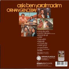 ORHAN GENCEBAY - AŞKI BEN YARATMADIM (1980) - LP 180GR 2020 BASIM SIFIR PLAK