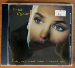 SINEAD O'CONNOR - I DO NOT WANT WHAT I HAVEN'T GOT (1990) - CD 2.EL