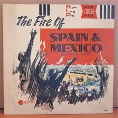THE FIRE OF SPAIN & MEXICO - THE NEWSTEAD STRING ORCHESTRA - LP 2.EL PLAK