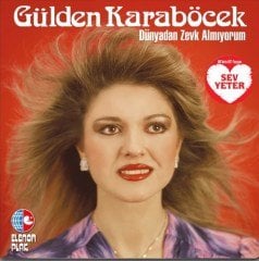 GÜLDEN KARABÖCEK - DÜNYADAN ZEVK ALMIYORUM (1987) - LP 2020 BASIM SIFIR PLAK