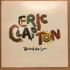 ERIC CLAPTON - BEHIND THE SUN 1985 2.EL PLAK