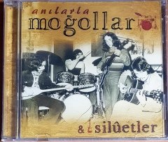 MOĞOLLAR / SİLÜETLER - ANILARLA (2006) COŞKUN CD SIFIR