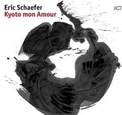 ERIC SCHAEFER - KYOTO MON AMOUR (2017) - LP ACT MUSIC 180GR SIFIR PLAK