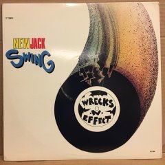 WRECKS 'N' EFFECT - NEW JACK SWING (1989) 12'' MAXISINGLE