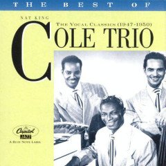 NAT KING COLE TRIO - THE BEST OF VOCAL CLASSICS 1947-1950 (1996) - CD 2.EL