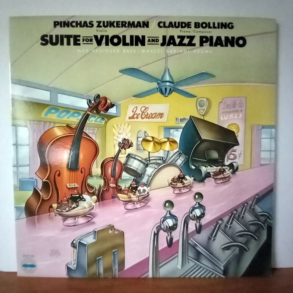 PINCHAS ZUKERMAN / CLAUDE BOLLING – SUITE FOR VIOLIN AND JAZZ PIANO (1978) - LP 2.EL PLAK