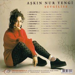 AŞKIN NUR YENGİ - SEVGİLİYE (1990) - CD 2018 BASIM DIGIPACK SIFIR