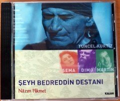 ŞEYH BEDREDDİN DESTANI - NAZIM HİKMET / TUNCEL KURTİZ SEMA CD 2.EL