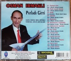 OSMAN IRMAKLI - PATLADI GİTTİ / SAZLI SÖZLÜ BOL RİTİMLİ YÖRESEL OYUN HAVALARI (2011) UMUT MÜZİK CD 2.EL