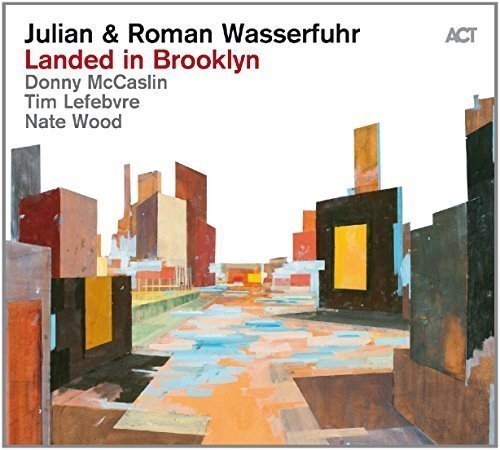 JULIAN & ROMAN WASSERFUHR LANDED IN BROOKLYN (2017) LP ACT MUSIC 180GR SIFIR
