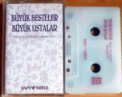 BÜYÜK BESTELER BÜYÜK USTALAR 1/1 / KLASİK TÜRK MUSIKİSİ BESTECİLERİ - KASET YAPI KREDİ 2.EL