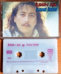 İLHAN İREM - İLHAN-I AŞK (1991) KENT KASET 2.EL