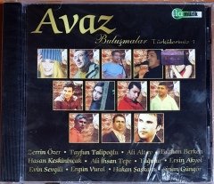 AVAZ / BULUŞMALAR / TÜRKÜLERİMİZ 1 / ZERRİN ÖZER, TAYFUN TALİPOĞLU, ALİ ATAY, YAĞMUR, HASAN KESKİNBIÇAK / ANADOLU MÜZİK CD SIFIR